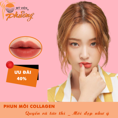 Phun môi Collagen tại Mỹ viện Phương